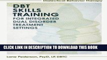 [PDF] Dialectical Behavior Therapy Skills Training for Integrated Dual Disorder Treatment Settings