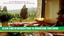 [Read PDF] Cucina del Sole: A Celebration of Southern Italian Cooking Ebook Free