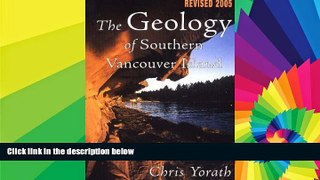 READ FULL  Geology of Southern Vancouver Island Revised Edition  READ Ebook Full Ebook
