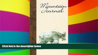 READ FULL  Mountain Journal  READ Ebook Full Ebook