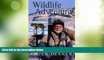 Big Deals  Wildlife Adventures in the Canadian West  Best Seller Books Most Wanted