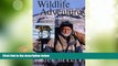 Big Deals  Wildlife Adventures in the Canadian West  Best Seller Books Most Wanted