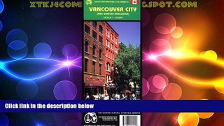 Big Deals  Vancouver City Map  Full Read Most Wanted