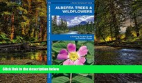 READ FULL  Alberta Trees   Wildflowers: A Folding Pocket Guide to Familiar Species (Pocket