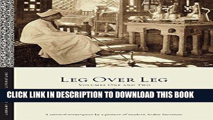 [PDF] Leg over Leg: Volumes One and Two (Library of Arabic Literature) Full Colection