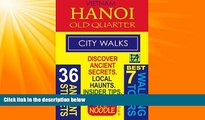 For you Vietnam Hanoi Old Quarter City Walks: Best 7 Walking Tours. Discover 36 Ancient Streets.