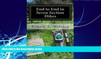 Online eBook End to End in Seven Section Hikes: Quality Time Spent on the Appalachian Trail