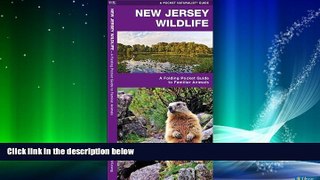 Online eBook New Jersey Wildlife: A Folding Pocket Guide to Familiar Species (Pocket Naturalist