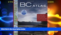 Big Deals  B.C. Coastal Recreation Kayaking and Small Boat Atlas, Vol. 1: British Columbia s South
