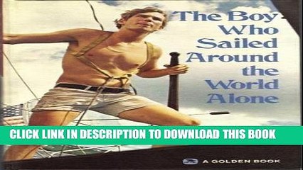 [PDF] The Boy Who Sailed Around the World Alone Popular Online