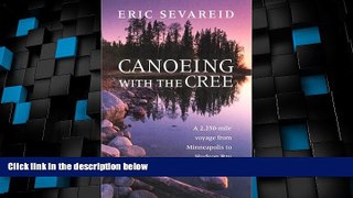 Big Deals  Canoeing with the Cree (Publications of the Minnesota Historical Society)  Best Seller
