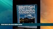 Big Deals  British Columbia Handbook (Moon Handbooks British Columbia)  Full Read Most Wanted