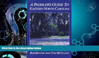 Enjoyed Read A Paddler s Guide to Eastern North Carolina