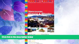 Big Deals  VANCOUVER AND VICTORIA (Colourguide Travel Series)  Full Read Most Wanted