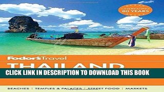 [PDF] Fodor s Thailand: with Myanmar (Burma), Cambodia   Laos (Full-color Travel Guide) Full Online