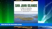 Online eBook A FalconGuide to the San Juan Islands (Exploring Series)