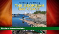 For you Paddling and Hiking the Georgian Bay Coast