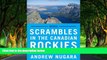 Big Deals  More Scrambles in the Canadian Rockies: 2nd Edition  Best Seller Books Most Wanted