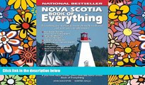 Must Have  Nova Scotia Book of Everything: Everything You Wanted to Know About Nova Scotia and