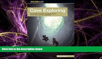 Enjoyed Read Cave Exploring: The Definitive Guide to Caving Technique, Safety, Gear, and Trip