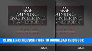 [EBOOK] DOWNLOAD SME Mining Enginering Handbook, Third Edition GET NOW