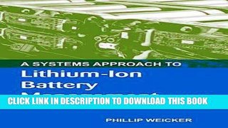 [EBOOK] DOWNLOAD A Systems Approach to Lithium-Ion Battery Management (Power Engineering) GET NOW