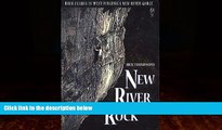 Popular Book New River Rock: Rock Climbs in West Virginia s New River Gorge