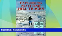 Enjoyed Read Exploring Scottish Hill Tracks