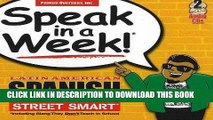 [PDF] Speak in a Week Latin American Spanish Street Smarts [With 2 CDs] (Spanish Edition) Popular