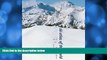 For you Ski Atlas of the World: The Complete Reference to the Best Resorts