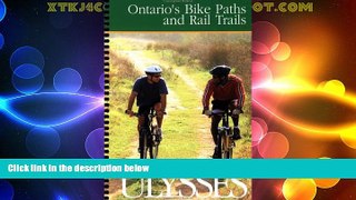 Big Deals  Ulysses Travel Guide Ontario s Bike Paths and Rail Trails  Best Seller Books Most Wanted