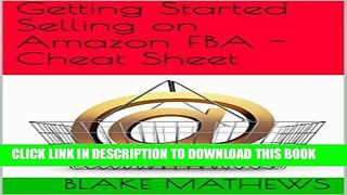 [PDF] Getting Started Selling on Amazon FBA - Cheat Sheet Popular Collection