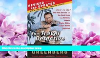 Online eBook The Travel Detective: How to Get the Best Service and the Best Deals from Airlines,