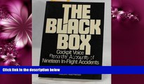 Enjoyed Read The Black Box: Cockpit Voice Recorder Accounts of Nineteen In-Flight Accidents