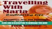 [PDF] Travelling with Maria: Embracing Life: Adventures, love and happiness in India, Sri Lanka