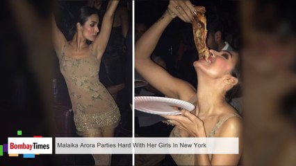 Malaika Arora Parties Hard With Her Girls In New York