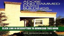 [EBOOK] DOWNLOAD Adobe and Rammed Earth Buildings: Design and Construction GET NOW