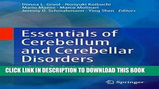 [Read PDF] Essentials of Cerebellum and Cerebellar Disorders: A Primer For Graduate Students Ebook