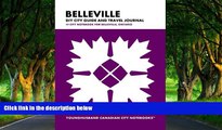 Must Have PDF  Belleville DIY City Guide and Travel Journal: City Notebook for Belleville, Ontario