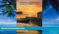 Big Deals  Footpaths   Fishing Boats: Growing up in Nipper s Harbour  Best Seller Books Most Wanted