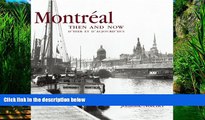 Books to Read  Montreal Then and Now (Compact) (Then   Now Thunder Bay)  Full Ebooks Most Wanted