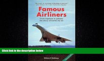 Pdf Online Famous Airliners: From Biplane to Jetliner, the Story of Travel by Air by William F.