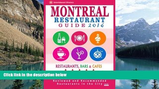 Big Deals  Montreal Restaurant Guide 2016: Best Rated Restaurants in Montreal - 500 restaurants,