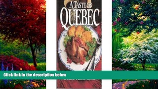 Books to Read  Taste of Quebec  Full Ebooks Most Wanted