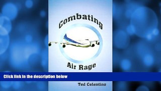 Enjoyed Read Combating Air Rage