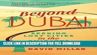 [Read PDF] Beyond Dubai: Seeking Lost Cities in the Emirates Ebook Online