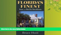 Online eBook Florida s Finest Inns and Bed   Breakfasts (Florida s Finest Inns   Bed   Breakfasts)