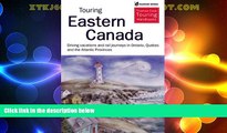Big Deals  Touring Eastern Canada: Driving Holidays and Rail Journeys in Ontario, Quebec, and the
