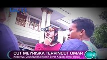 Cut Meyriska Naksir Omar Daniel