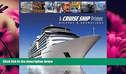 Popular Book A Cruise Ship Primer: History   Operations